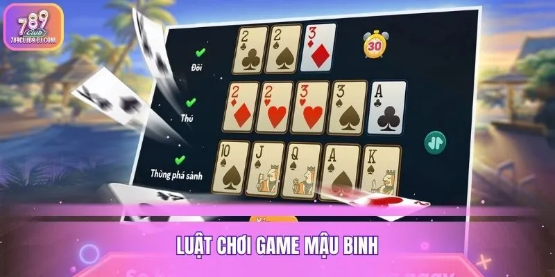 Luật chơi game mậu binh