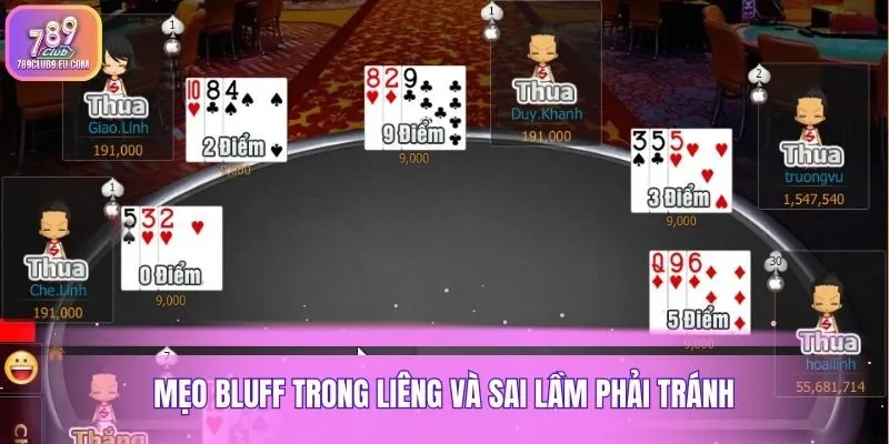 Mẹo Bluff trong liêng và sai lầm phải tránh