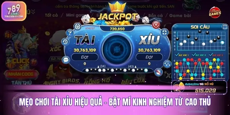 Mẹo Chơi Tài Xỉu Hiệu Quả - Bật Mí Kinh Nghiệm Từ Cao Thủ